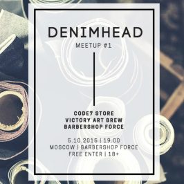 DENIMHEAD: MEETUP #1. ВСТРЕЧА ДЕНИМХЕДОВ В МОСКВЕ